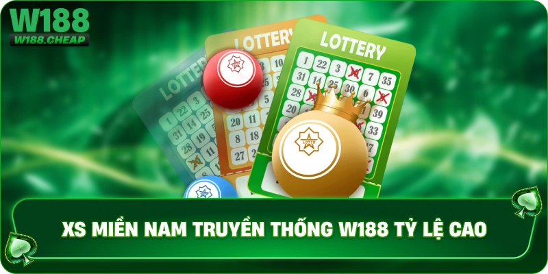 XS miền nam truyền thống W188 tỷ lệ cao